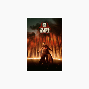 28 Years Later: The Bone Temple - AMC Theatres