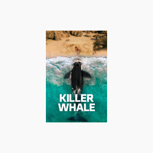 Killer Whale - AMC Theatres