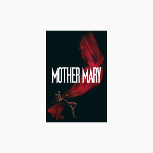 Mother Mary - AMC Theatres