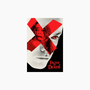 Faces of Death - AMC Theatres
