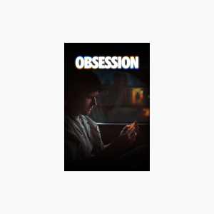 Obsession - AMC Theatres