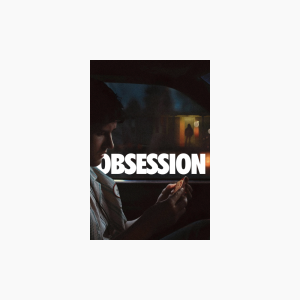 Obsession - AMC Theatres