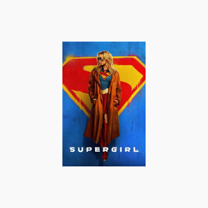 Supergirl - AMC Theatres