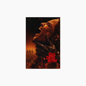 Evil Dead Burn - AMC Theatres