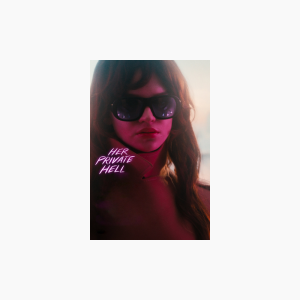 Her Private Hell - AMC Theatres