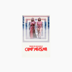 Teenage Sex and Death at Camp Miasma - AMC Theatres