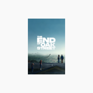 The End of Oak Street - AMC Theatres