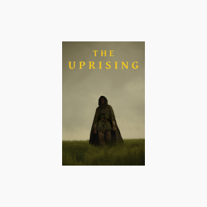 The Uprising - AMC Theatres